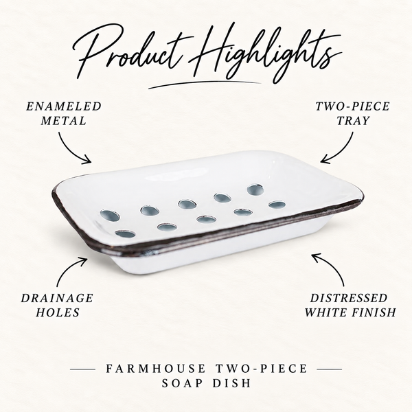 Farmhouse Two-Piece Soap Dish product highlights