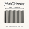 Gray Modern Cement Soap Dish product dimensions